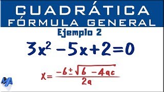 Ecuación cuadrática por fórmula general  Ejemplo 2 [upl. by Aiksas]