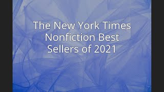 The New York Times Nonfiction Best Sellers of 2021 [upl. by Ruthy]