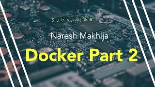 02 Docker Tutorial Docker tutorial  Playlist Part2 [upl. by Cornelle]