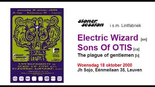 Electric Wizard UK Live  Sojo Kessel Lo BE October 18th 2000 Restored amp mastered [upl. by Saraann158]