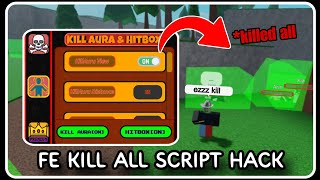 FE  Kill All Script Hack  ROBLOX SCRIPTS  Loop Kill All Kill Aura and More [upl. by Kori]