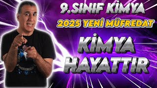 9 SINIF KİMYA  2025  1 TEMA  1 DERS  KİMYA HAYATTIR  Yeni Müfredat [upl. by Cut]