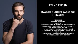 EELKE KLEIJN Netherlands  DAYS like NIGHTS Radio 305 11092023 [upl. by Shantha608]