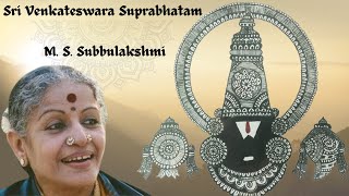 Sree Venkateshwara Suprabatham  MS Subbulakshmi [upl. by Learsiy]