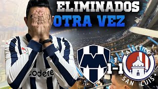 FRACASO SAN LUIS NOS ELIMINA EN CASA  REACCIÓN MONTERREY vs ATL SAN LUIS  4TOS FINAL LIGA MX [upl. by Ymia]