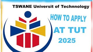 How to Apply at TUT for 2025 Tshwane University of Technology  Full application process [upl. by Brink719]