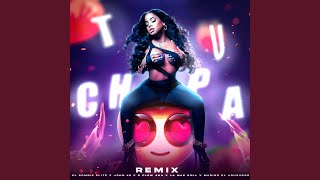 TU CHAPA Remix [upl. by Mable714]