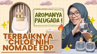 CHLOE NOMADE EDP  ENAK BANGETTTTT DAN PALUGADA [upl. by Berta]