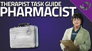 Pharmacist  Therapist Task Guide Escape From Tarkov [upl. by Armat]