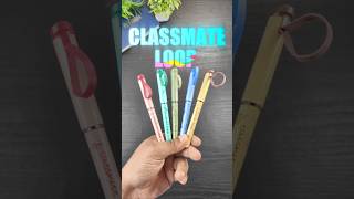 Claasmate LOOP 🔥 2024 Latest Ball Pen writingmania pen art bestballpenforexams stationery [upl. by Chrissa821]