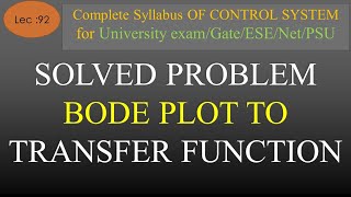 Lec92 Solved Example of Bode Plot to Transfer Function  Control System  R K Classes  Hindi [upl. by Wilburt775]