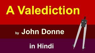 A Valediction Forbidding Mourning by JOHN DONNE in Hindi [upl. by Aylad]