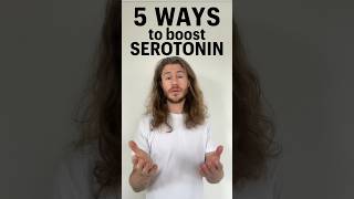 5 Ways to Increase Your Serotonin Levels [upl. by Yssac613]