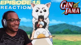 ENTER ELIZABETH  Gintama Episode 15 REACTION  DISCUSSION [upl. by Corkhill]