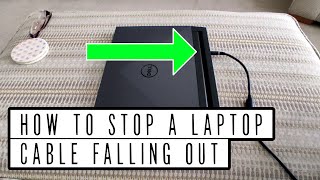 How to Stop a Laptop Cable Falling Out Of a Loose Power Port [upl. by Imer]