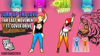 Far East Movement ft Cover Drive Turn Up the Love  Just Dance 2014  Gameplay [upl. by Julie588]