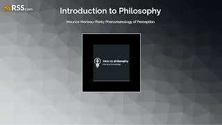 Maurice MerleauPonty Phenomenology of Perception [upl. by Rehsa671]