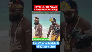 Eloi Tonton Malele ft Jhay Rex Maimai Album Official Video Shooting2024 papuanewguineamusic [upl. by Stevy]