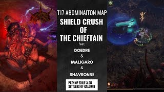 PoE 325 Shied Crush of the Chieftain Inquisitor CRUSHES T17 Maps [upl. by Ciro589]