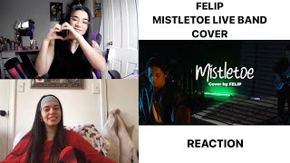 FELIP  Mistletoe by Justin Bieber Live Band Cover Reaction [upl. by Namor]