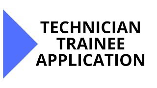 TUTORIAL  Technician Trainee Application [upl. by Aneloc]