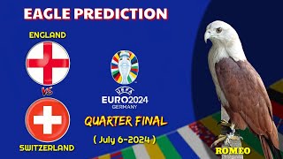 ENGLAND vs SWITZERLAND  EURO 2024 PREDICTION  Quarter Final  Eagle Prediction [upl. by Ellehsat210]