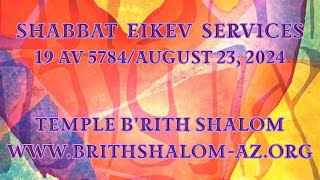 Shabbat Eikev Services [upl. by Nwahc822]