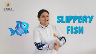 Slippery Fish Educational Kindergarten song with actions [upl. by Elisabet372]