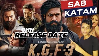 KGF 3 Release Date  SAB KHATAM  Rocking Star Yash  Gourav Cinema [upl. by Ajssatsan]