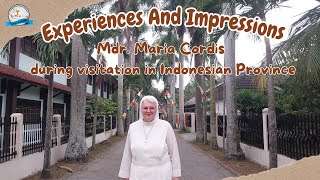 EXPERIENCES amp IMPRESSIONS Mdr MARIA CORDIS DURING VISITATION IN INDONESIAN PROVINCE [upl. by Audun204]