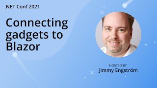 Connecting gadgets to Blazor [upl. by Ahsinid]