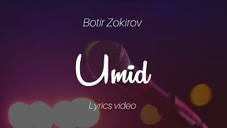 Botir Zokirov  Umid lyrics [upl. by Dranyam160]