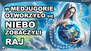 W MEDJUGORIE OTWORZYŁO SIĘ NIEBO  ZOBACZYLI RAJ [upl. by Yemrej]