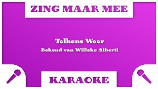 Zing Maar Mee  Telkens Weer  Karaoke [upl. by Christoph435]