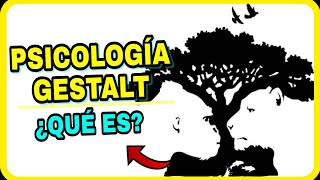 ¿Qué Es La PSICOLOGIA GESTALT✅  PSICOLOGIA GESTALT TERAPIA [upl. by Airekal952]