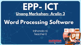 EPP 4 ICT Week 3Word Processing Software MATATAG Curriculum [upl. by Dulciana]