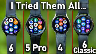 I Tried Every Samsung Galaxy Watch Galaxy Watch6 vs Watch5 Pro vs 4 vs 6 Classic [upl. by Nobile]