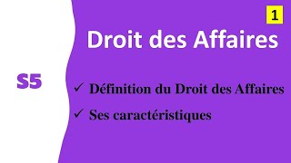 EP 1  Droit des Affaires en Darija «Définition du Droit des Affaires et ses caractéristiques» [upl. by Sirret949]