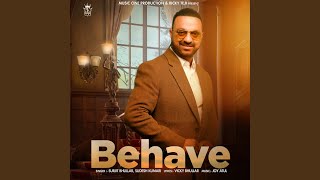 Behave [upl. by Zohara]