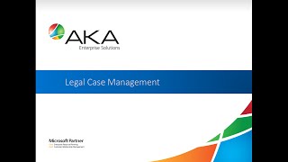 AKA Legal Case Management Solution for Dynamics CRM [upl. by Otrebron]