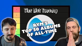 RYMs Top 50 Albums of All Time  Tier List Tuesday Ep 3 [upl. by Moreno635]