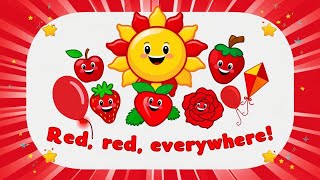 Red Red Everywhere Song  with Lyrics  Learn Color  kids Song  KidTune Tales [upl. by Anilak]