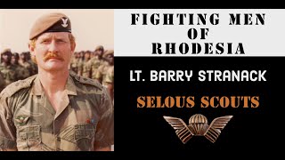 Fighting Men of Rhodesia ep251  Lt Barry Stranack  Selous Scouts [upl. by Ansilma]