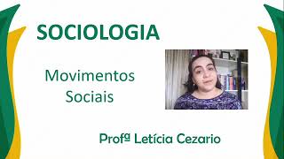 MOVIMENTOS SOCIAIS  SOCIOLOGIA  3ª Série [upl. by Annohsal]