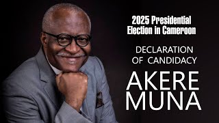 AKERE MUNA DECLARATION DE CANDIDATURE [upl. by Elleinahc413]