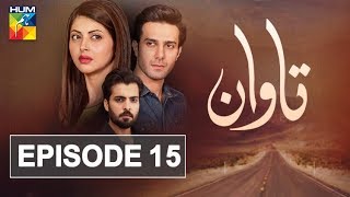 Tawaan Episode 15 HUM TV Drama 25 October 2018 [upl. by Hoyt]