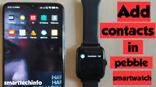 How to Add Contacts in Pebble Cosmos Smartwatch [upl. by Roddie]