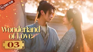 Wonderland of Love 03  Xu Kai Jing Tian have a wedding night  乐游原  ENG SUB [upl. by Ecineg]