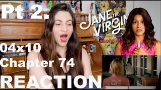 Jane the Virgin  04x10 Chapter 74 Reaction Vid Pt 2 [upl. by Eittod]