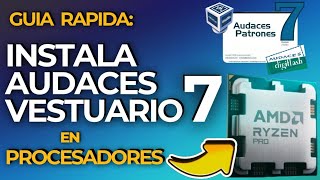 Audaces 7 en Procesadores AMD Tutorial de Instalación y Configuración [upl. by Brottman]